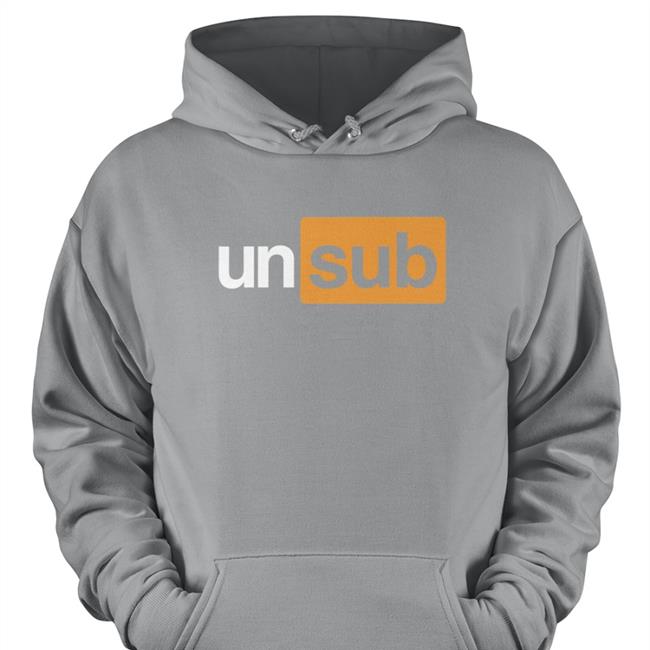 Unsubscribe Podcast Bunkerbranding Subhub T Shirt