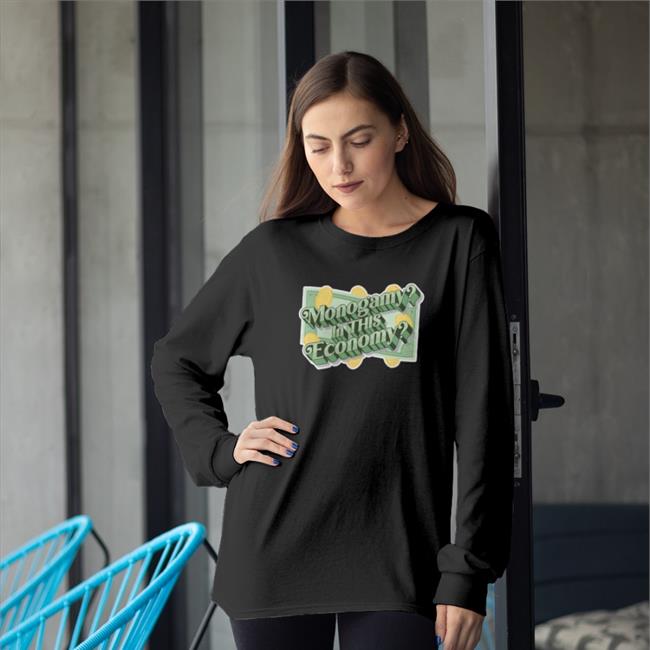 Polyamory Monogamy In This Economy T Shirt Polyamfam Merch