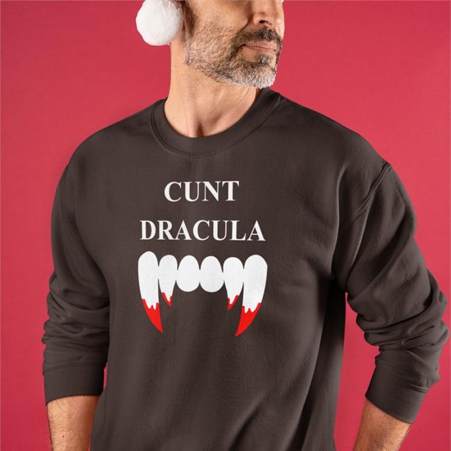 Shirtsthtgohard Cunt Dracula Shirt