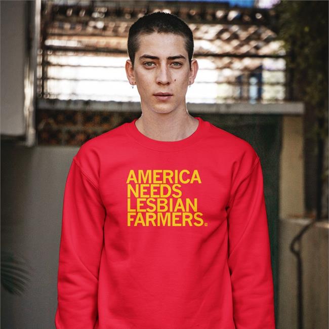 America Needs Lesbian Farmers T Shirt
