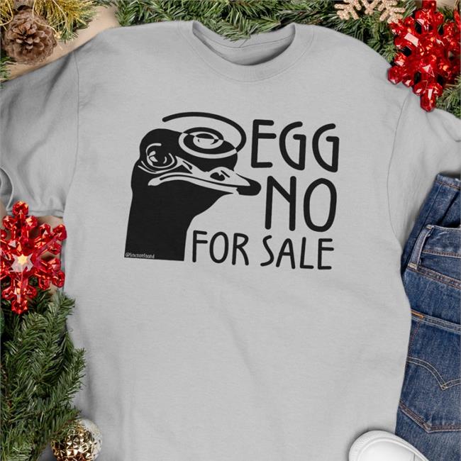 Egg No For Sale Tee Shirt