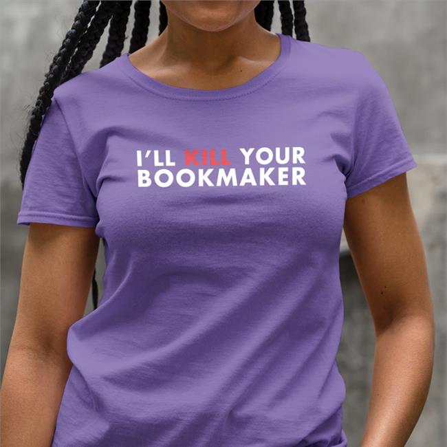 Stu Feiner Merch I'll Kill Your Bookmaker T Shirts Barstool Sports
