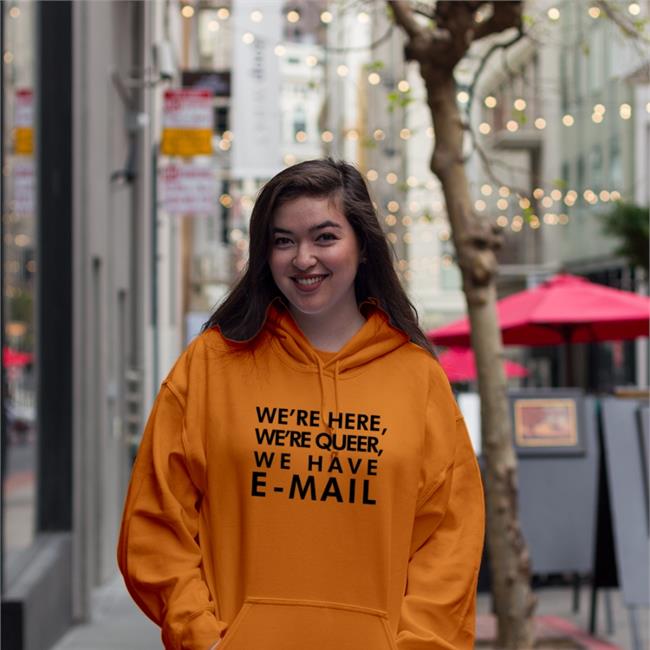 Becca Lewis Beccalew We're Here We're Queer We Have E-Mail Shirt We're Here We're Queer We Have E-Mail T-Shirt