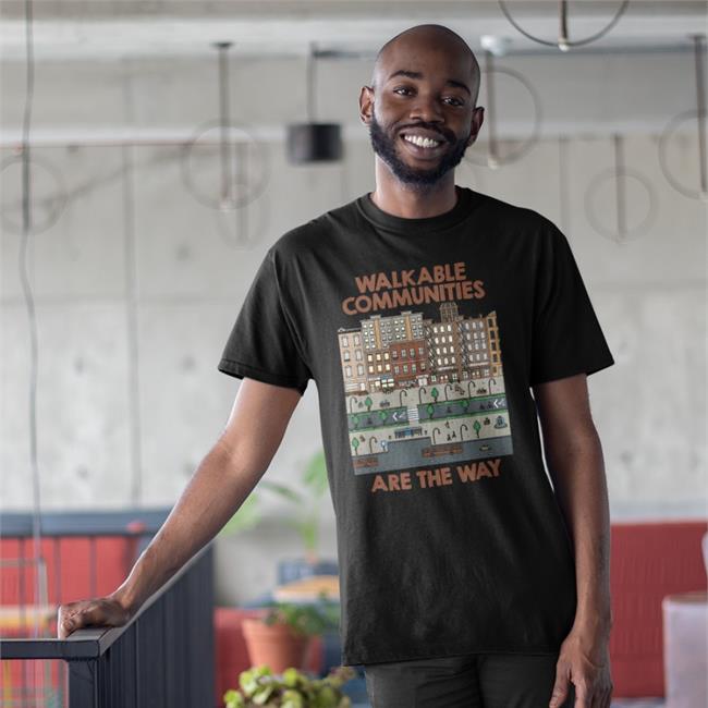 Nathan Allebach Store Walkable Communities Are The Way Hoodie