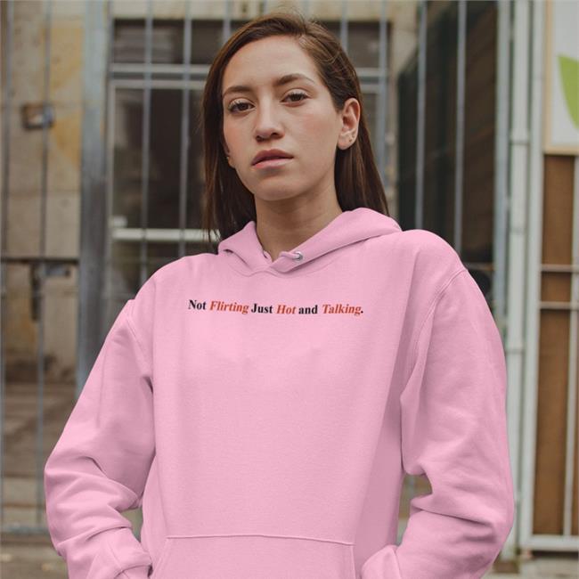 Yona Not Flirting Just Hot And Talking Sweatshirts Yonasekki