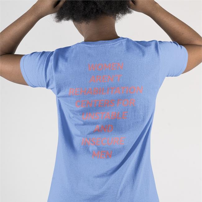 Shirts That Go Hard Women Aren't Rehabilitation Centers For Unstable And Insecure Men Tee Shirt White Shirtsthtgohard