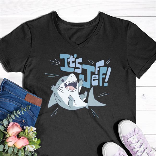Kelly Thompson It's Jeff The Landshark Shirts