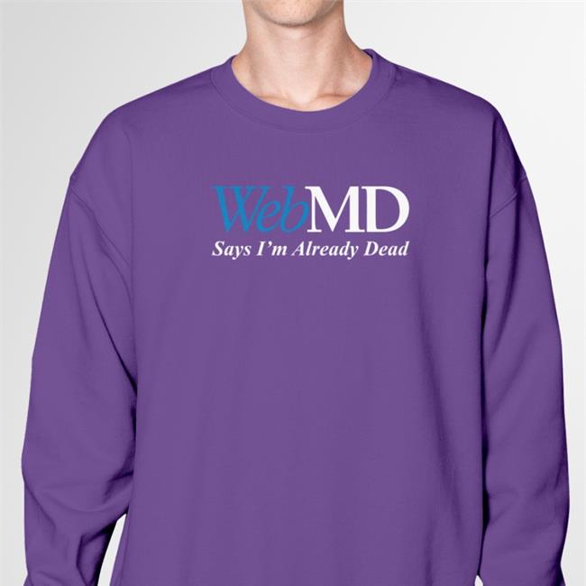 WebMD Says I'm Already Dead Tank