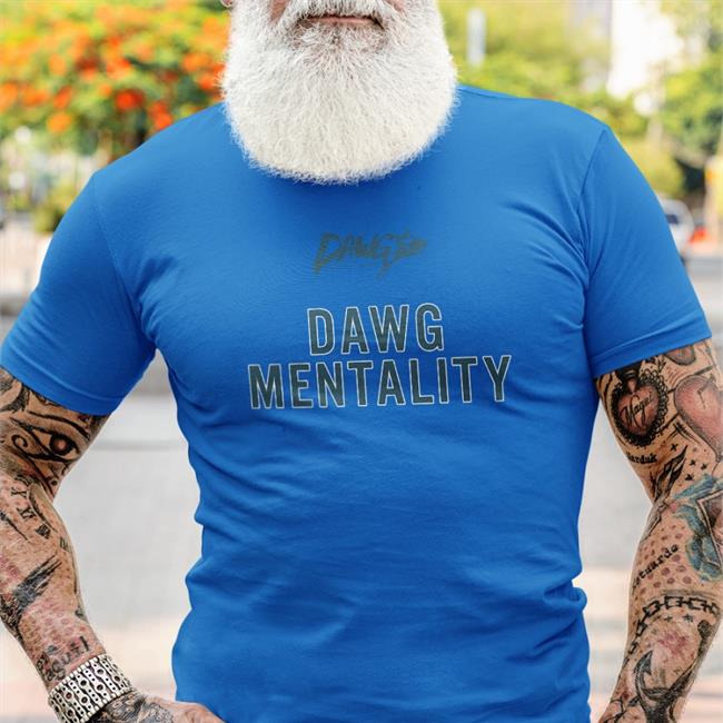 Dawg Mantality T Shirt Nick Sirianni Dawg Mantality Hoodie Dawg Culture