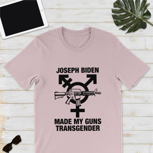 Shirts With Threatening Auras Joseph Biden Made My Guns Transgender Classic Hoodies Shirt Disturbingshirt