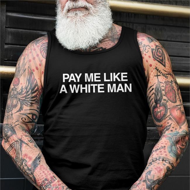 Angela Sterritt Pay Me Like A White Man T Shirt