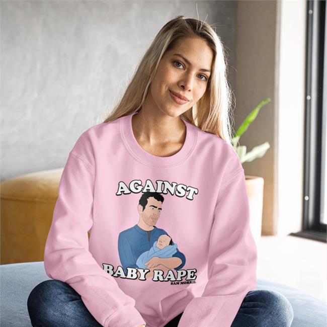 Sam Morril Against Baby Rape Tee Sammorril
