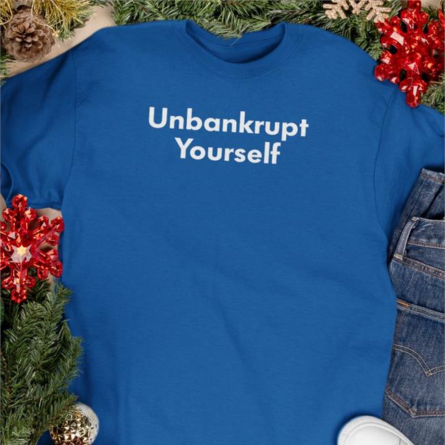 Usastrong Unbankrupt Yourself Tee