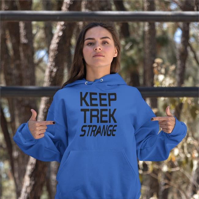 Keep Trek Strange Shirts Hero Within