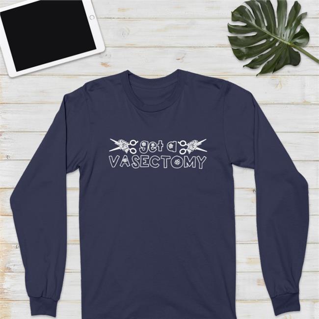 Get A Vasectomy Tee