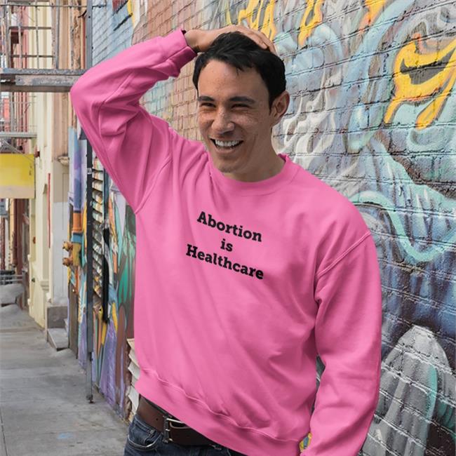 Abortion Is Healthcare Shirts Cate8cate