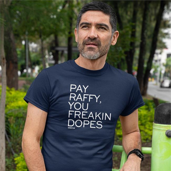 Bonfire Merch Pay Raffy You Freakin Dopes Tee Shirt Red Surviving Grady