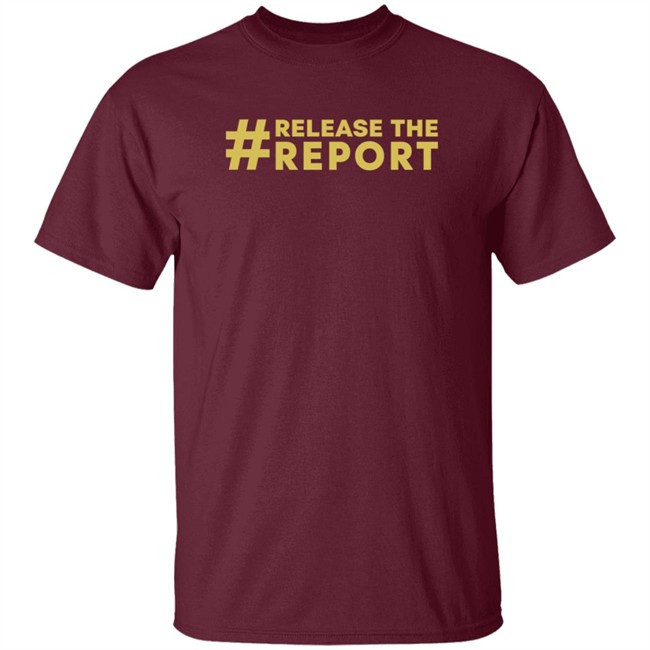 #Releasethereport Hoodie Sweatshirt Release The Report Shirt