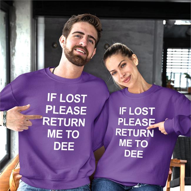 If Lost Please Return Me To Dee Hoodie Wholesomememes