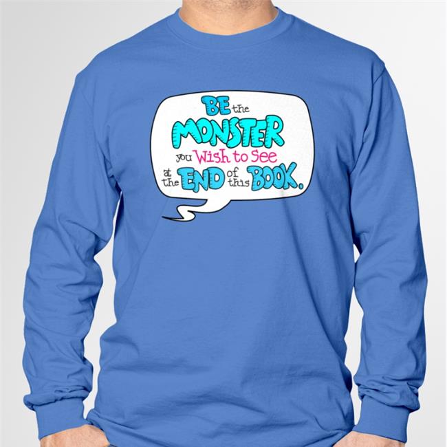 Be The Monster T Shirt ToughPigs Grant Harding UnclePetunio