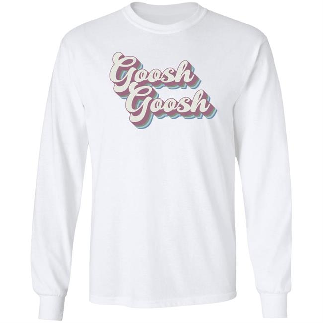 Maia Knight Merch Goosh Goosh T Shirt Maia Knight Merch Goosh Goosh T Shirt