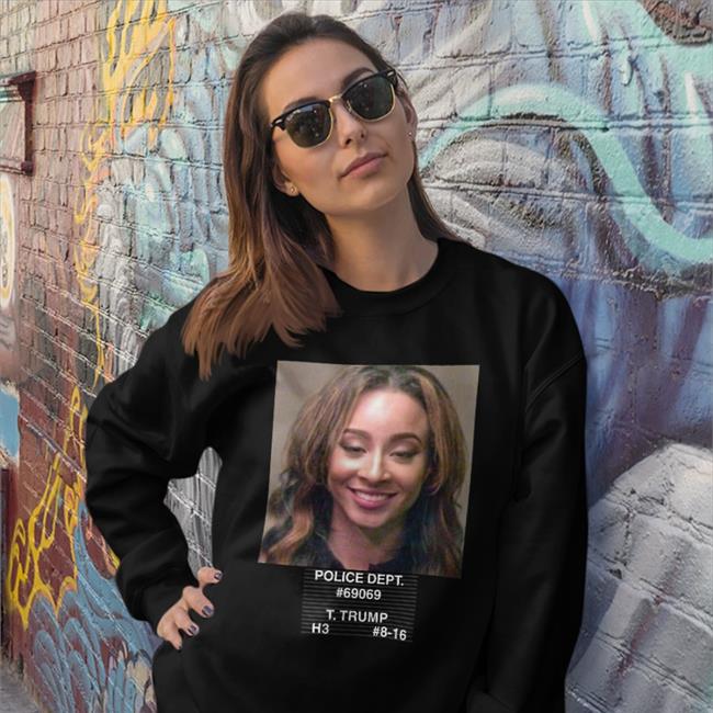 Teanna Trump 2020 Merch Mug Shot Police Dept 69069 T Shirt Bjwalkinrivers