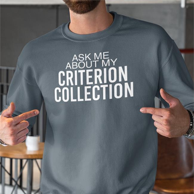 The Criterion Collection Ask Me About My Criterion Collection T Shirt Black
