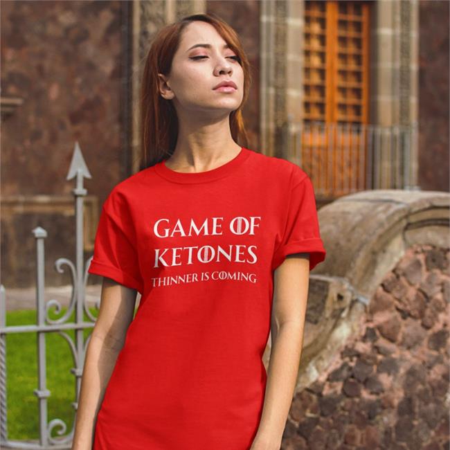 Steve Game Of Ketones Thinner Is Coming Shirts Serious Keto