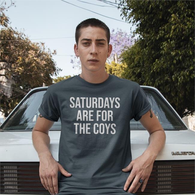 Saturdays Are For The Coys Tee