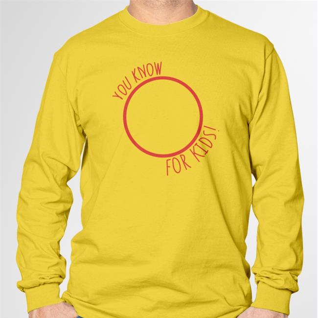 Josh Gondelman You Know For Kids Long Sleeve BringDaNoyz