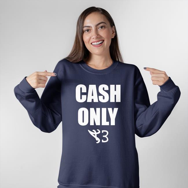 Clint419 Cash Only A3 Shirts Alchimist