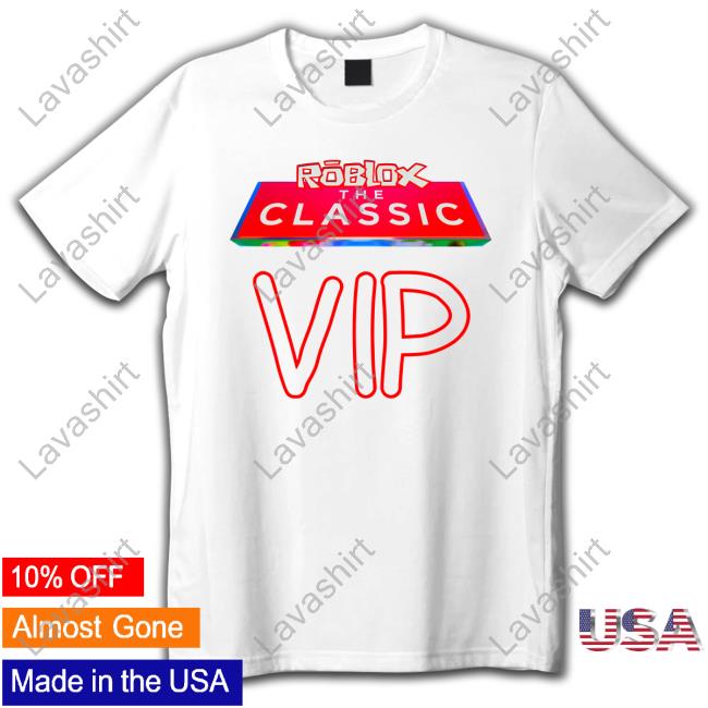 The Classic VIP T-Shirts