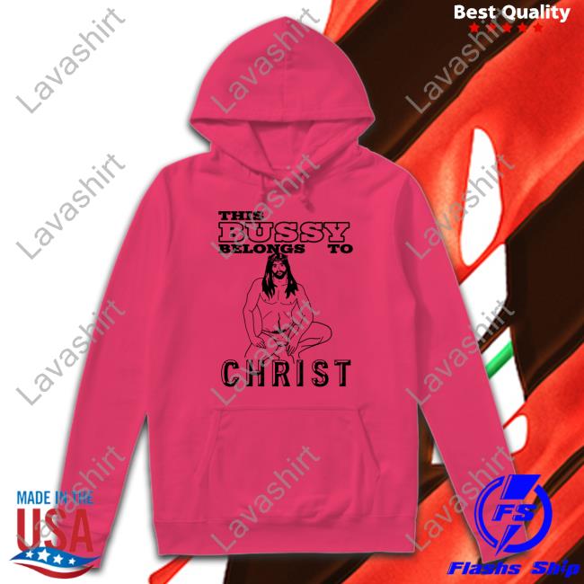 With Threatening Auras This Bussy Belongs To Christ Sweatshirt This Bussy Belongs To Christ Tank Top