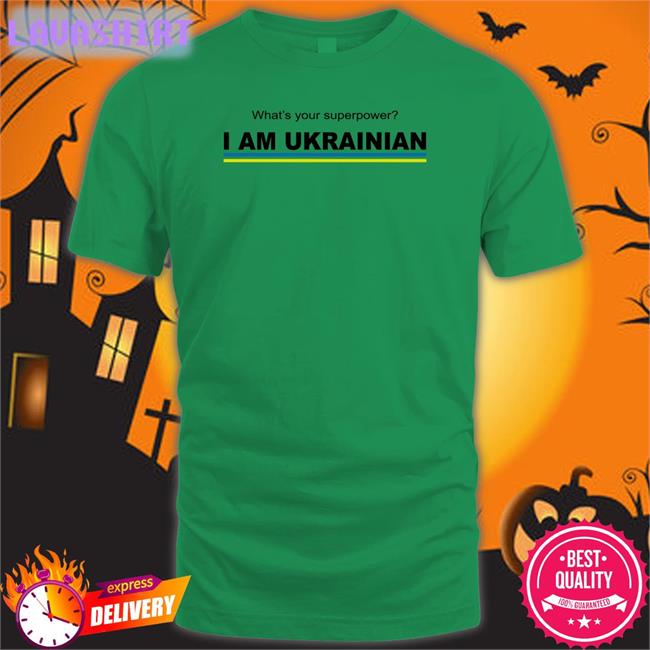 What's Your Superpower I Am Ukrainian Zip Up Hooded Ekaterinanwo