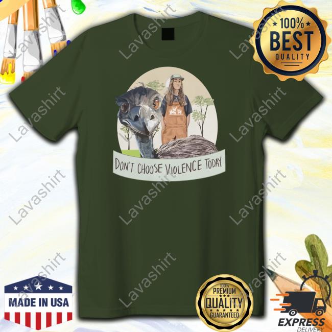 Eco Sister Don't Choose Violence Today Shirt
