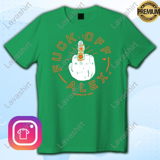 Apollohou Merch Fuck Off Alex Tee