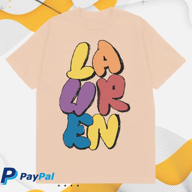 Official Lauren Daigle Store Merch Bubble Letter Lauren Daigle Top Shirt Laurendaigle