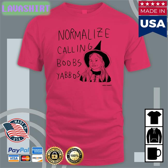 Normalize Calling Boobs Yabbos Shirt Funny