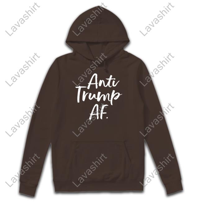 Anti Trump Af Shirts