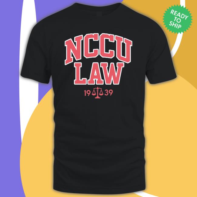 NCCU Law 19 39 Shirts