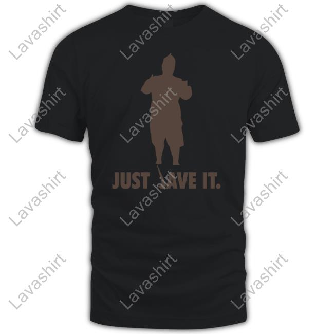Just Dave It Shirt