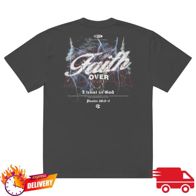Official God Inspires Clothing Store 'Faith Over Fear' Oversized Faded Tees