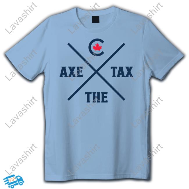 Bring It Home Axe The Tax Blue T Shirt