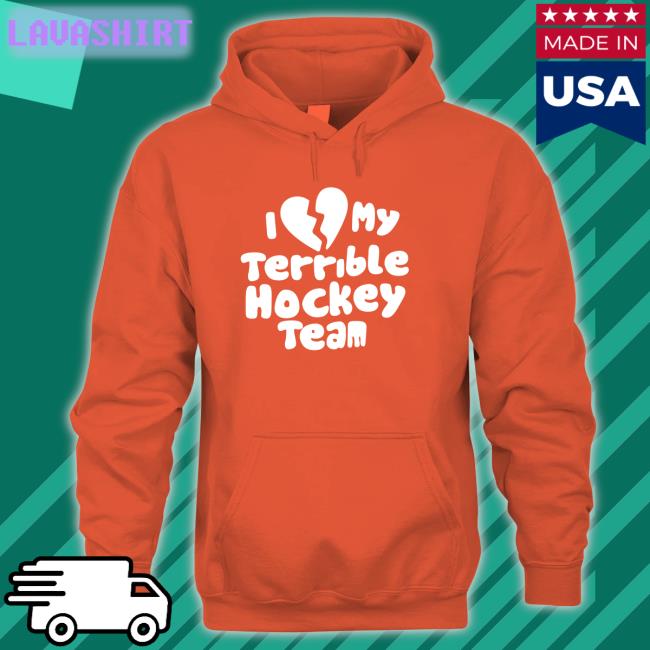 Hockey Enjoyer I Love My Terrible Hockey Team Shirt
