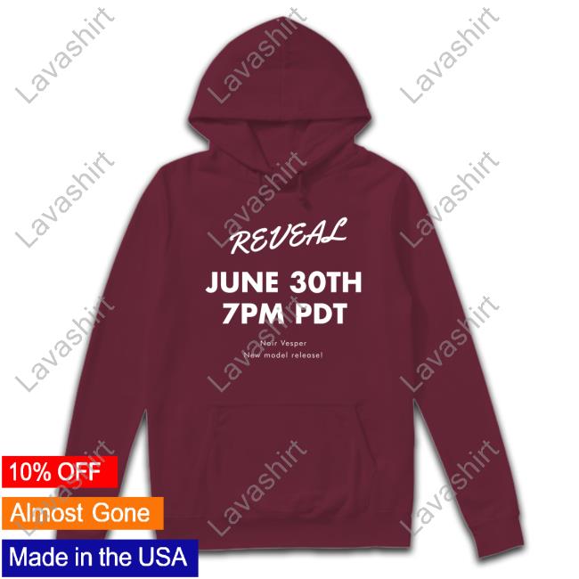 Reveal June 30Th 7Pm Pdt Long Sleeve T Shirt