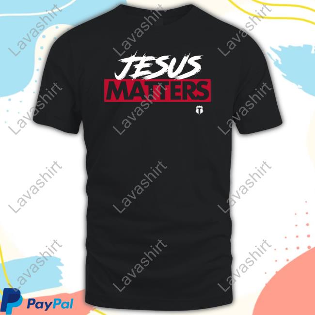 Offcial The Officer Tatum Store Jesus Matters Shirt