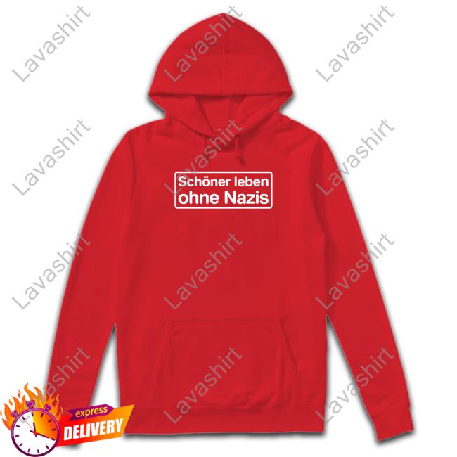 Official Schöner Leben Ohne Nazis T Shirts