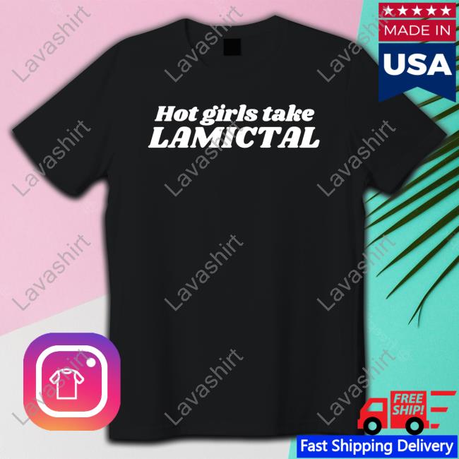 Chaotic Neutral Apparel Merch Hot Girls Take Lamictal Hoodie Peer Support A Safe Space