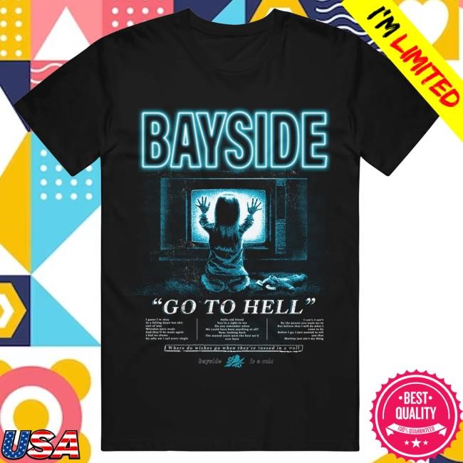 Go To Hell (TV) Tee Shirt Bayside Shop