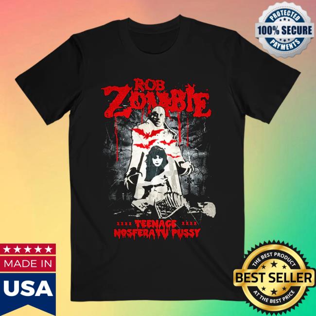 Rob Zombie Teenage Nosferatu Pussy Shirt Rob Zombie Merch Shop